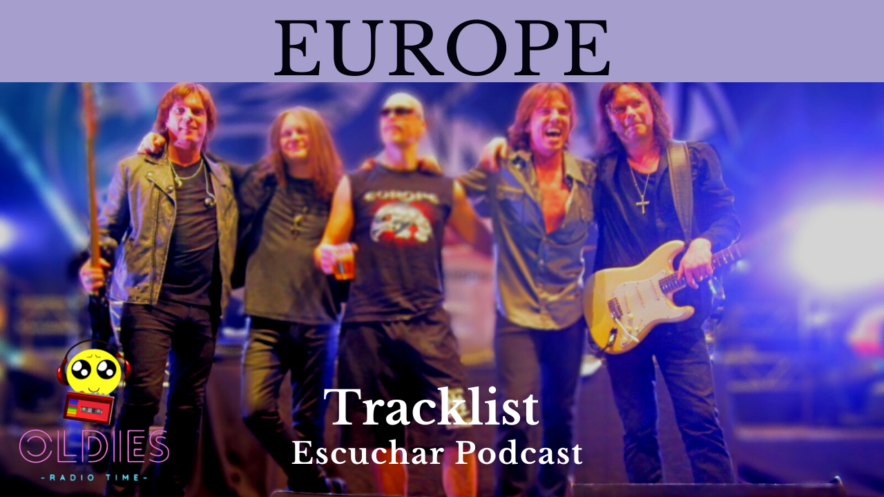 Presentación de Podcast las mejores canciones de Europe - Oldies Radio Time